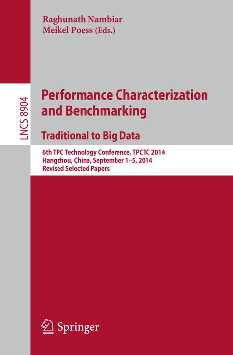 Performance Characterization and Benchmarking. Traditional to Big Data (Englisch, 2015)