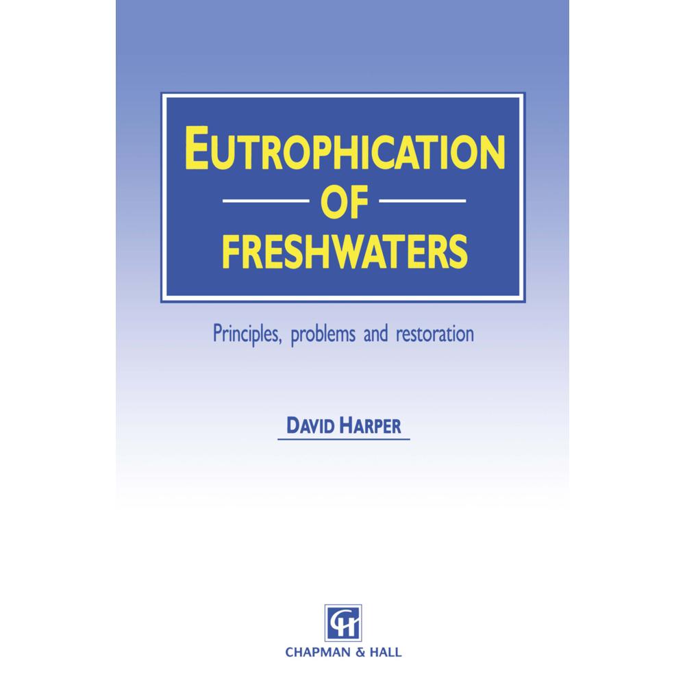 Eutrophication of Freshwaters, Fachbücher von David Harper