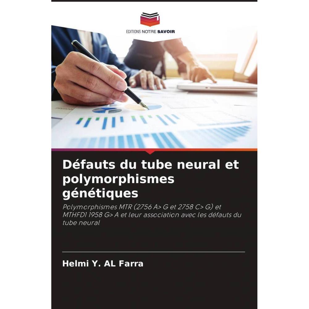 Défauts du tube neural et polymorphismes génétiques, Fachbücher von Helmi Y. AL Farra