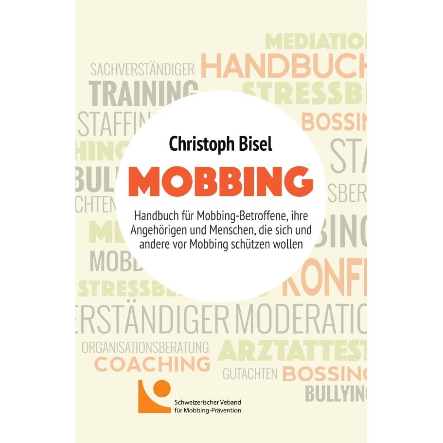 Mobbing, Ratgeber von Christoph Bisel
