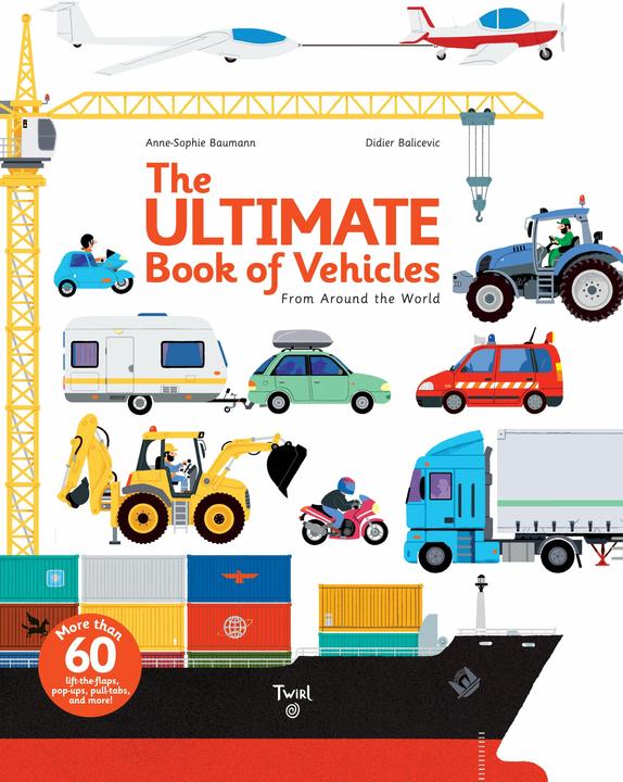 Produktbild Ultimate Book of Vehicles (Englisch, Anne-Sophie Baumann, Didier Balicevic, 2014)