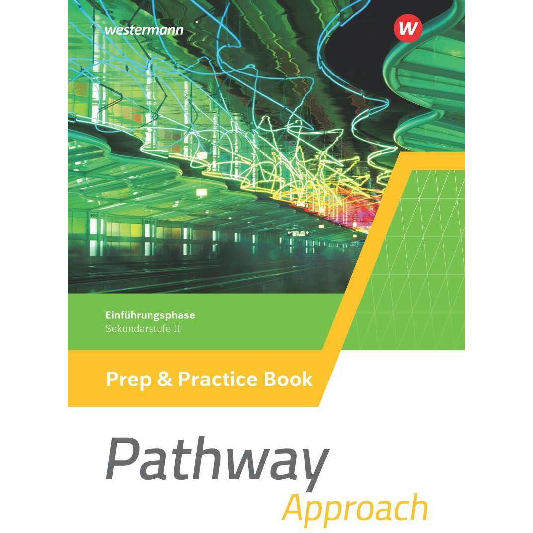 Pathway Approach und Pathway Advanced / Pathway Approach - Gymnasiale Oberstufe - Ausgabe Mitte, Schulbücher von Iris Ed...