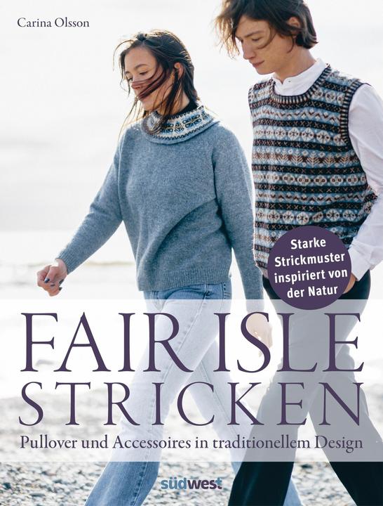 Produktbild Fair-Isle-Stricken (Deutsch, Andrea Hauss-Honkanen, Carina Olsson, 2024)