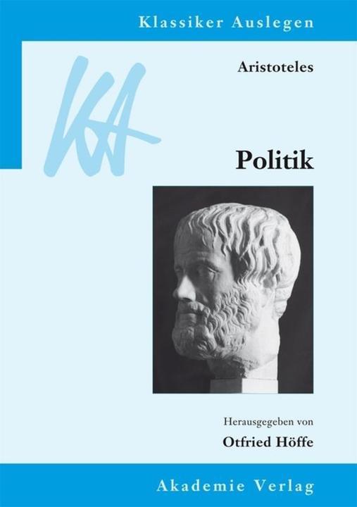 Produktbild Aristoteles: Politik (Deutsch, Aristoteles, 2011)