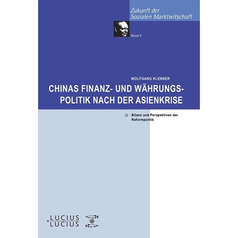 Chinas Finanz- und Währungspolitik nach der Asienkrise, Fachbücher von Wolfgang Klenner