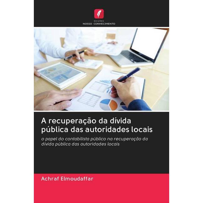 A recuperação da dívida pública das autoridades locais, Ratgeber von Achraf Elmoudaffar