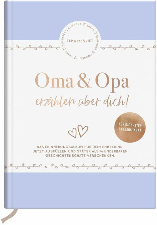 Produktbild Vliet:Oma und Opa erzählen über dich (Deutsch, Elma van Vliet, 2023)