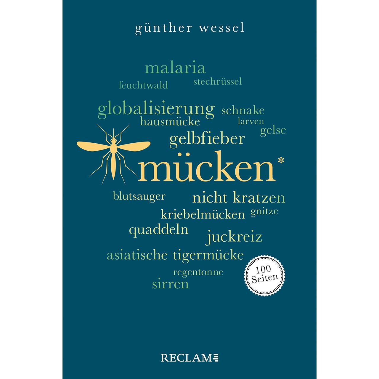 Mücken. 100 Seiten, Fachbücher von Günther Wessel