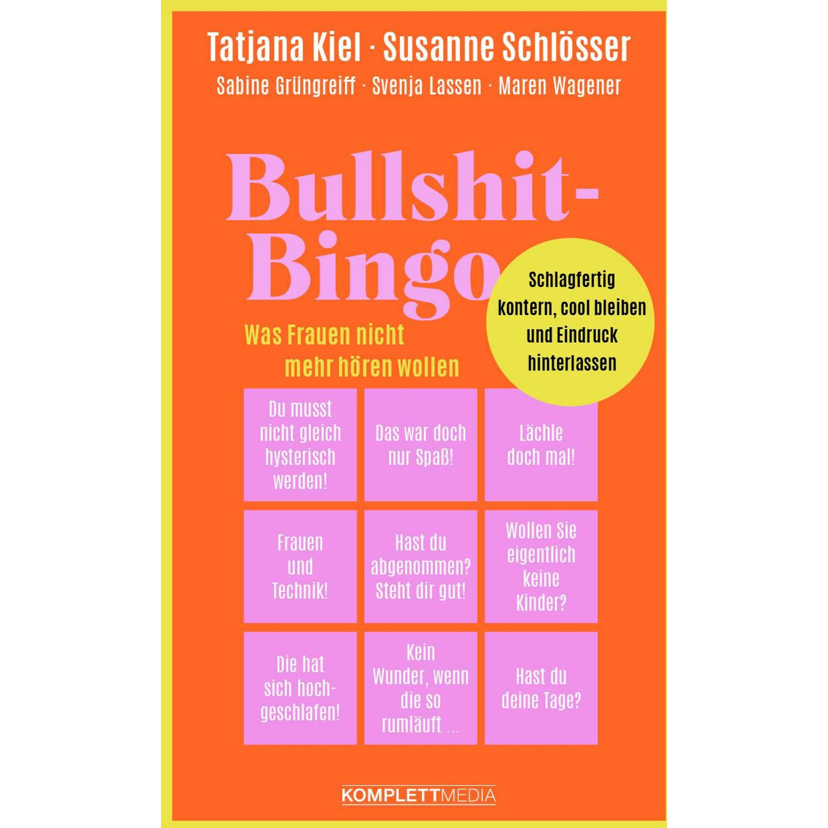 Kiel:Bullshit-Bingo - Was Frauen nicht, Hörbücher von Svenja Lassen, Susanne Schlösser, Tatjana Kiel, Sabine Grüngreiff,...