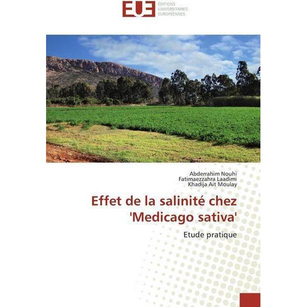 Effet de la salinité chez 'Medicago sativa', Fachbücher von Khadija Ait Moulay, Abderrahim Nouhi, Fatimaezzahra Laadimi