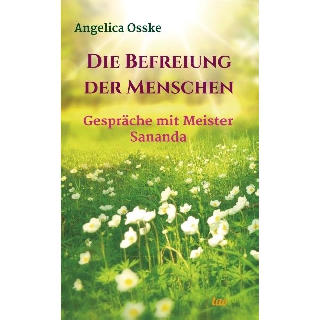 Die Befreiung der Menschen, Sachbücher von Angelica Osske