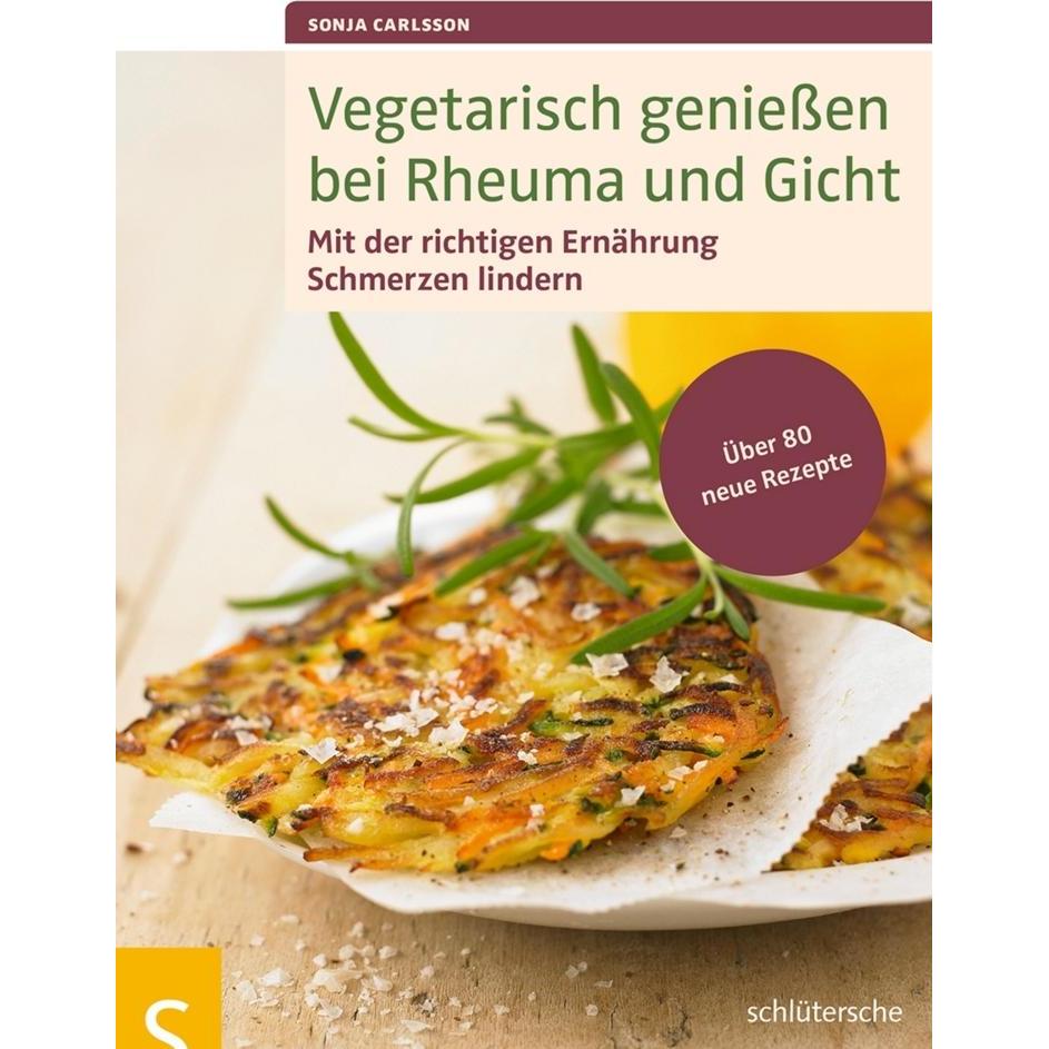 Vegetarisch geniessen bei Rheuma und Gicht, Ratgeber