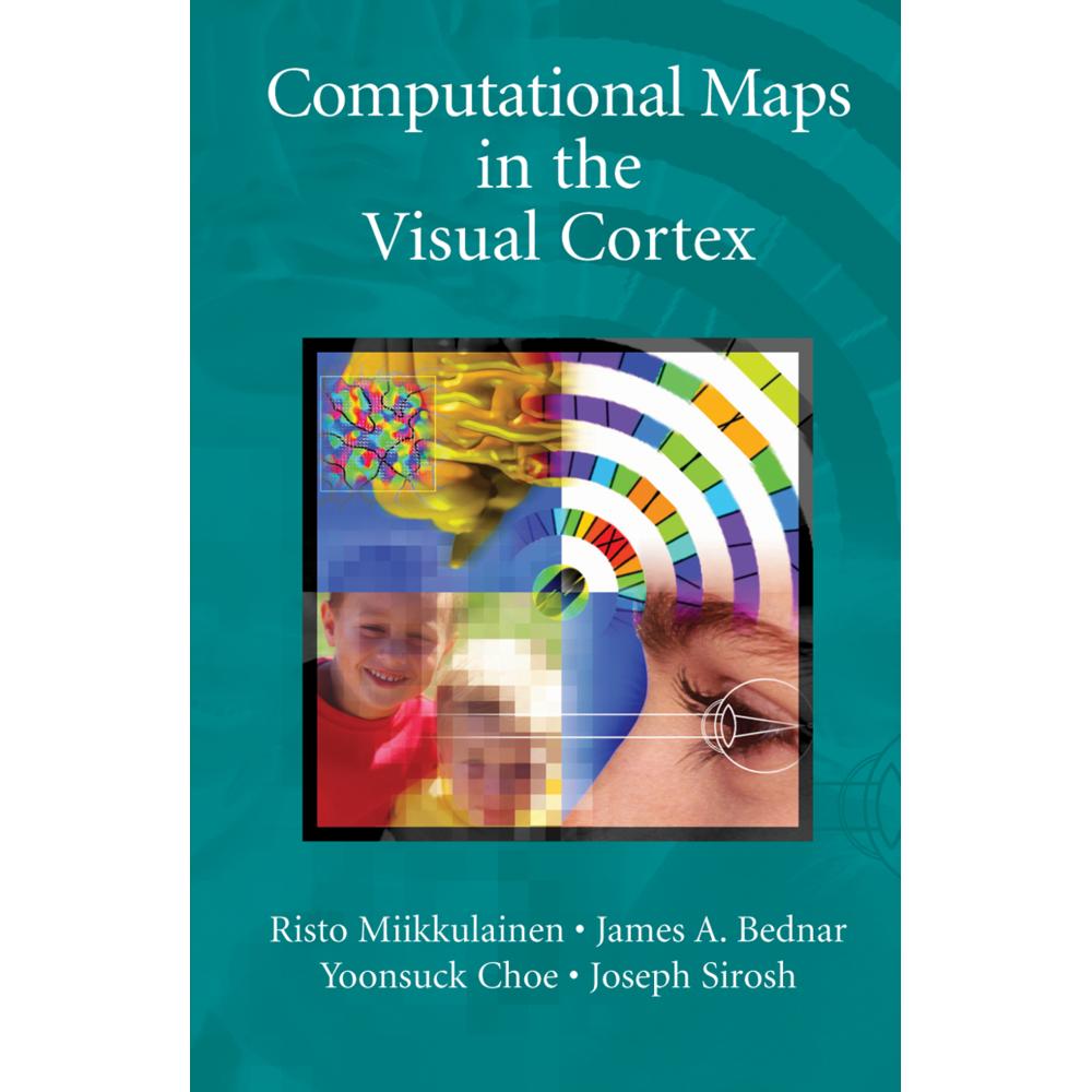 Computational Maps in the Visual Cortex, Fachbücher von Yoonsuck Choe, James A. Bednar, Risto Miikkulainen, Joseph Siros...