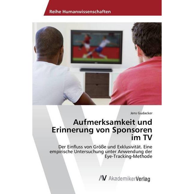 Aufmerksamkeit und Erinnerung von Sponsoren im TV, Ratgeber