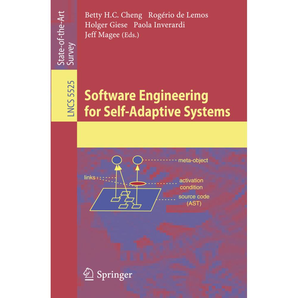 Software Engineering for Self-Adaptive Systems, Fachbücher von Jeff Magee, Holger Giese, Paola Inverardi, Rogério de Lem...