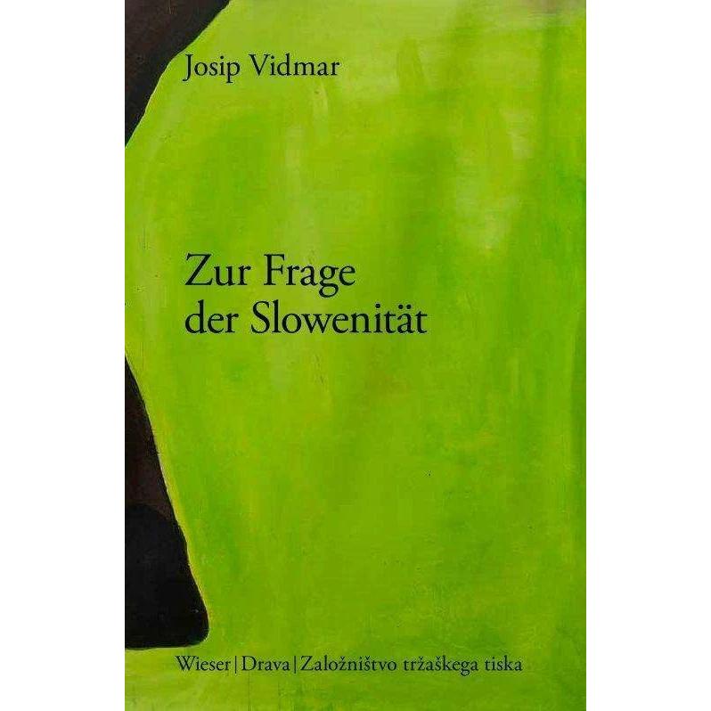 Thumbnail - Zur Frage der Slowenität, Belletristik von Josip Vidmar, Franci jun. Zwitter