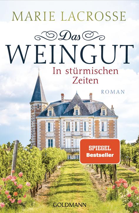 Produktbild Das Weingut. In stürmischen Zeiten (Deutsch, Marie Lacrosse, 2018)
