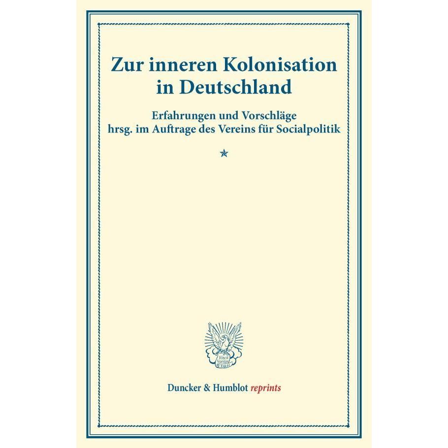 Zur inneren Kolonisation in Deutschland., Fachbücher von Verein für Socialpolitik