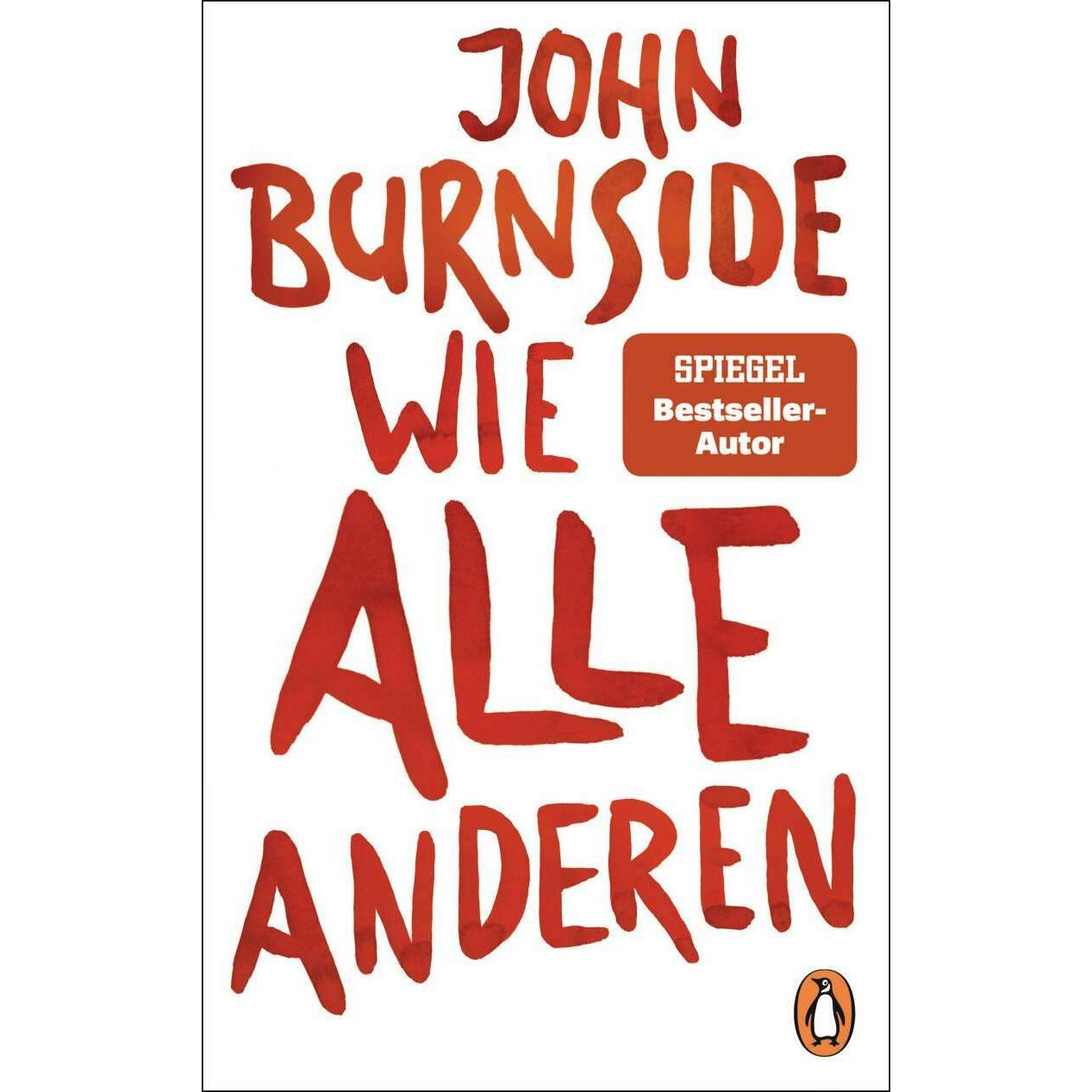 Wie alle anderen, Belletristik von John Burnside