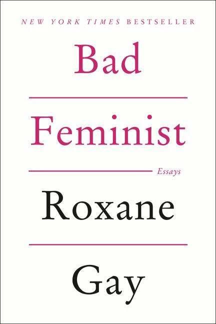 Produktbild Bad feminist (Englisch, Roxane Gay, 2014)