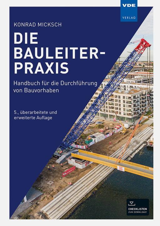 Produktbild Die Bauleiterpraxis (Deutsch, Konrad Micksch, 2021)