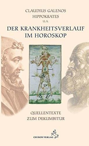 Produktbild Der Krankheitsverlauf im Horoskop (Deutsch, Claudius, Hippokrates Galenus, Janine Deus, Josef Fuchs, Reinhardt Stiehle, 2009)