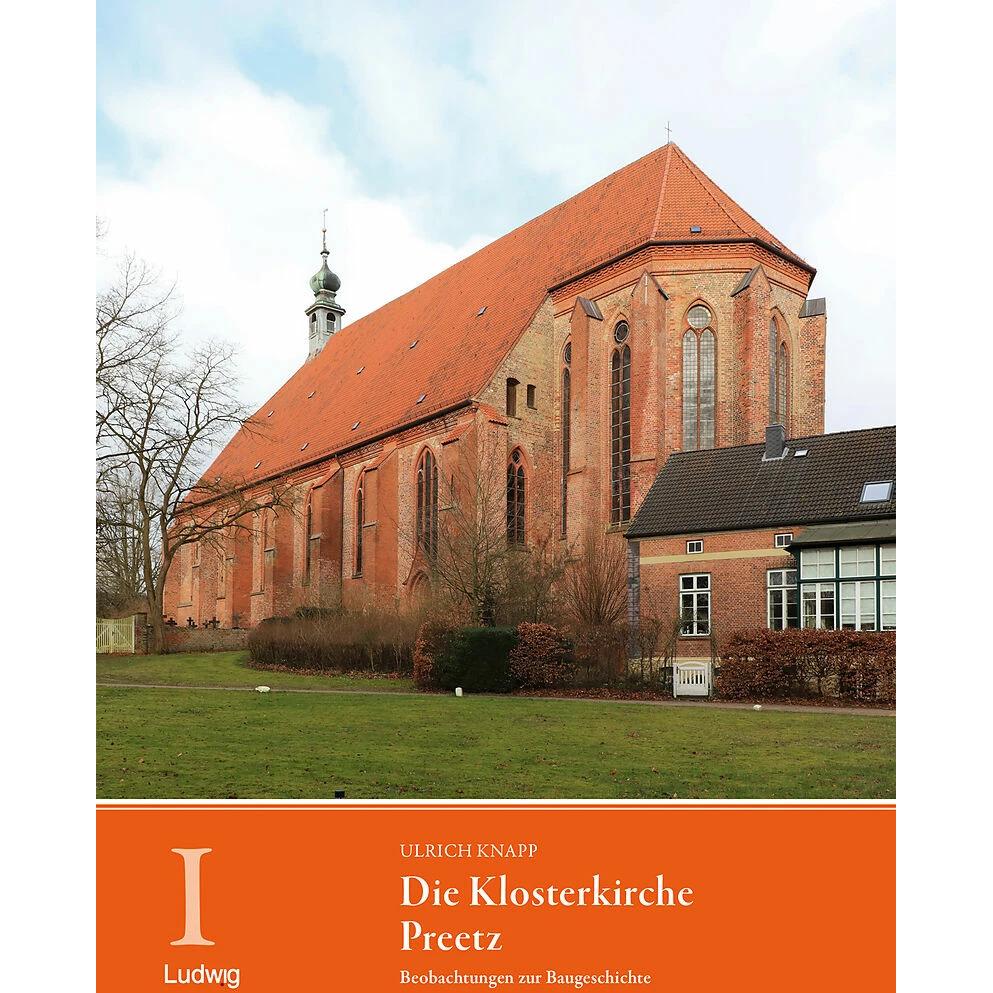 Die Klosterkirche Preetz. Beobachtungen zur Baugeschichte, Fachbücher von Ulrich Knapp, Klaus Gereon Beuckers, Adeliges ...