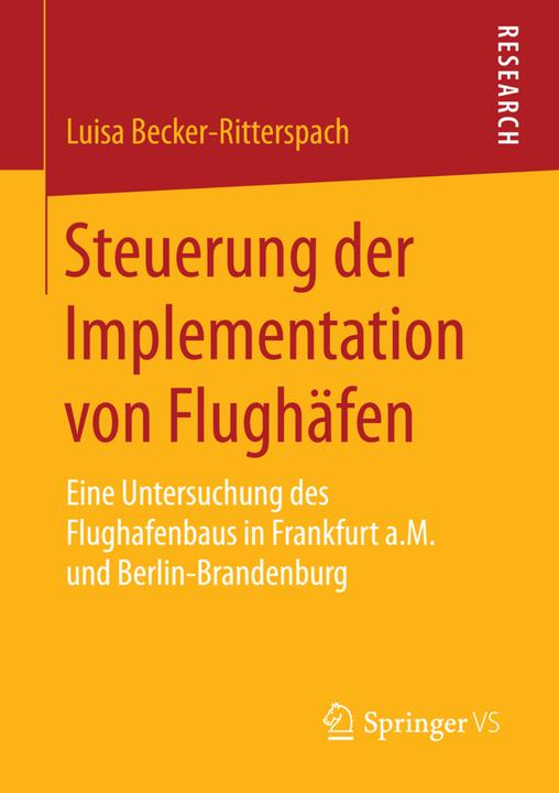 Produktbild Steuerung der Implementation von Flughäfen (Deutsch, Luisa Becker-Ritterspach, 2015)