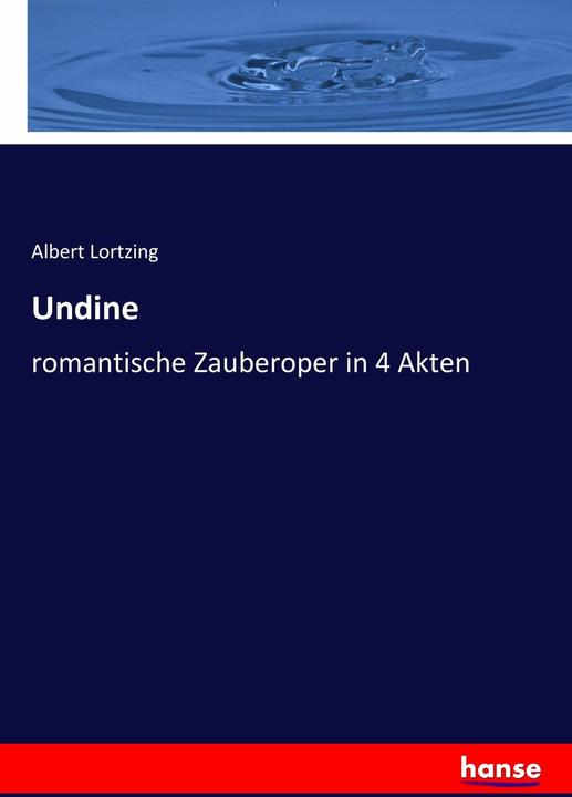 Actual product image Undine (German, Albert Lortzing, 2017)