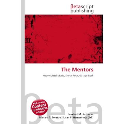 Thumbnail - The Mentors, Fachbücher von Lambert M. Surhone, Miriam T. Timpledon, Susan F. Marseken