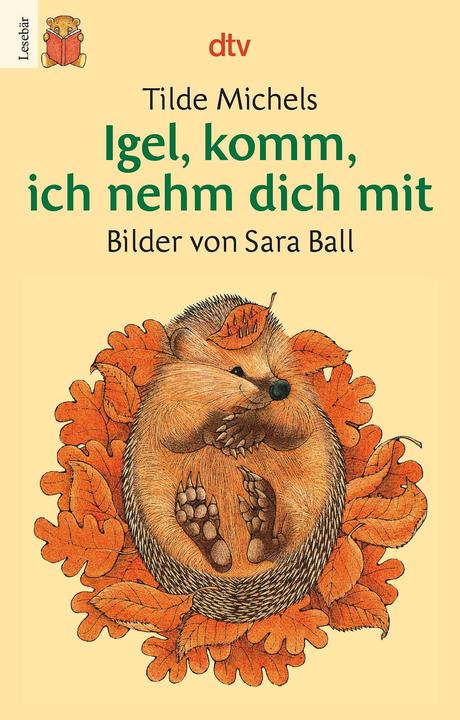 Produktbild Igel, komm, ich nehm dich mit (Deutsch, Sara Ball, Tilde Michels, 1991)