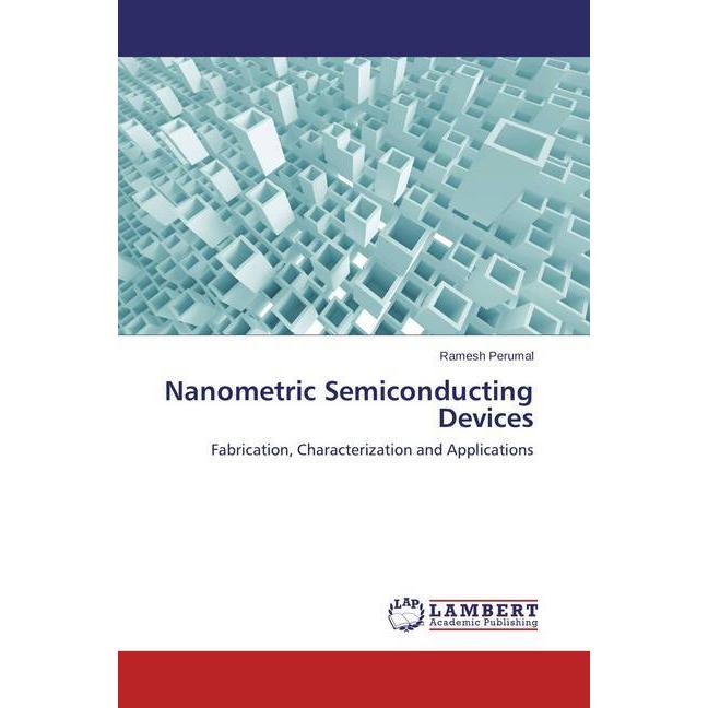 Nanometric Semiconducting Devices, Fachbücher