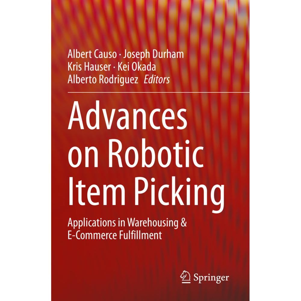 Advances on Robotic Item Picking, Fachbücher von Joseph Durham, Kris Hauser, Kei Okada, Alberto Rodriguez, Albert Causo