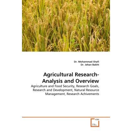 Agricultural Research-Analysis and Overview, Fachbücher von Jehan Bakht, Mohammad Shafi