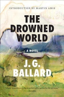 Produktbild The Drowned World (Englisch, J. G. Ballard, 2013)