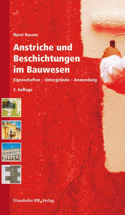 Produktbild Anstriche und Beschichtungen im Bauwesen (Deutsch, Horst Rusam, 2011)