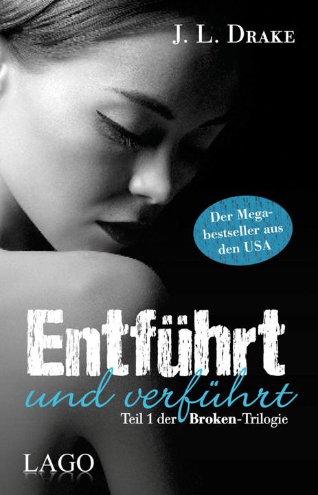 Produktbild Entführt und verführt (Deutsch, J. L. Drake, 2016)