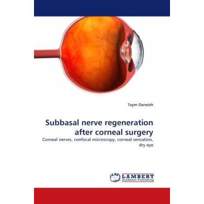 Subbasal nerve regeneration after corneal surgery, Fachbücher