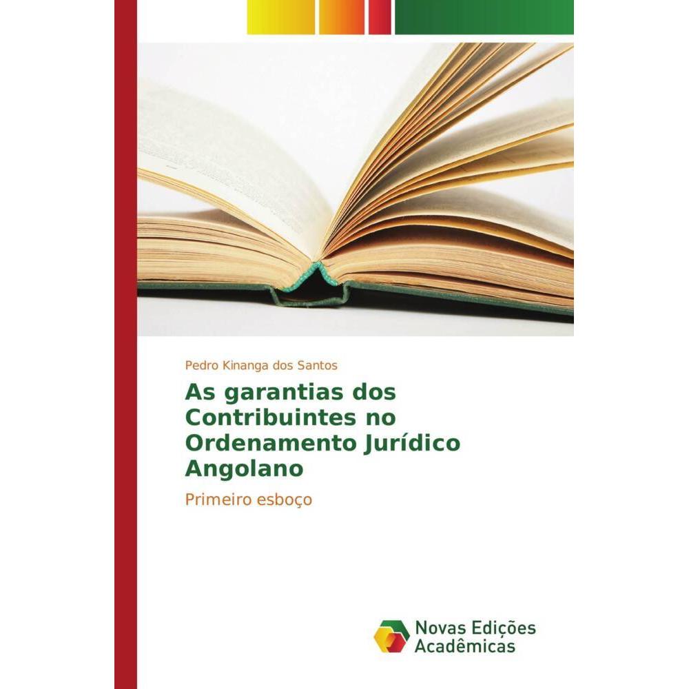 As garantias dos Contribuintes no Ordenamento Jurídico Angolano, Fachbücher