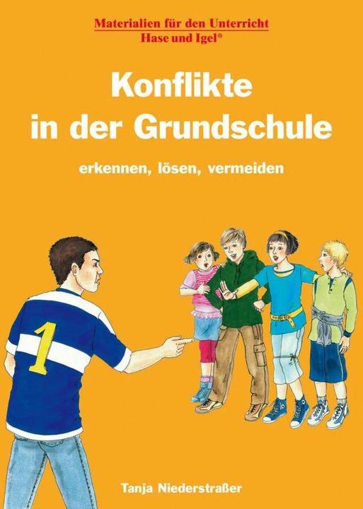 Produktbild Konflikte in der Grundschule (Deutsch, Tanja Niederstrasser, 2011)