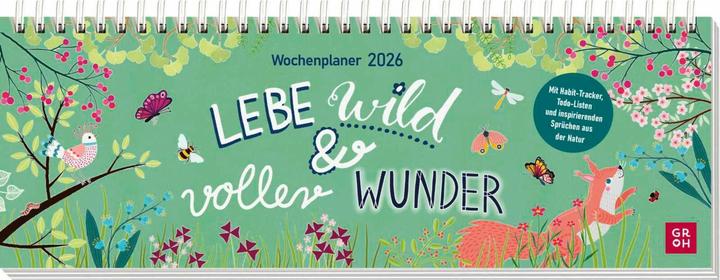 Produktbild Tischkalender 2026 quer: Lebe wild und voller Wunder