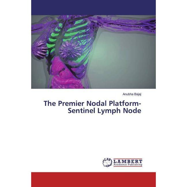 The Premier Nodal Platform- Sentinel Lymph Node, Fachbücher