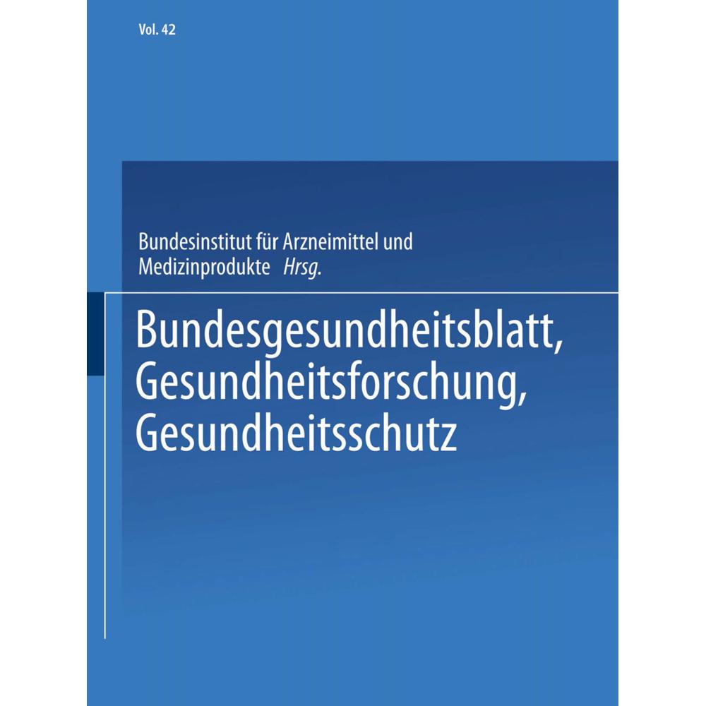 Bundesgesundheitsblatt, Gesundheitsforschung, Gesundheitsschutz, Fachbücher von Bundesgesundheitsblatt