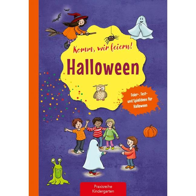 Komm, wir feiern! Halloween, Fachbücher von Suse Klein, Petra Eimer