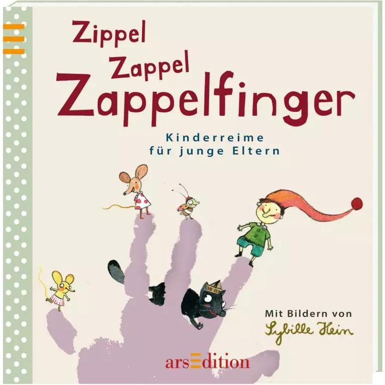 Zippel Zappel Zappelfinger, Kinderbücher von Sybille Hein