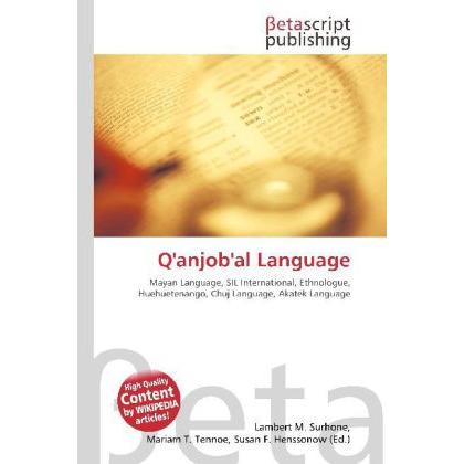 Thumbnail - Q'anjob'al Language, Fachbücher von Lambert M. Surhone, Mariam T. Tennoe, Susan F. Henssonow