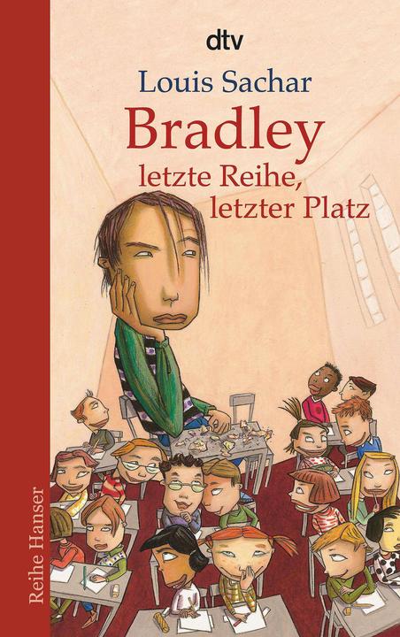 Produktbild Bradley - letzte Reihe, letzter Platz (Deutsch, Klaus Fritz, Louis Sachar, 2010)