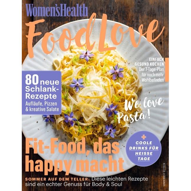WOMEN'S HEALTH - FOOD Guide 02/2024, Ratgeber