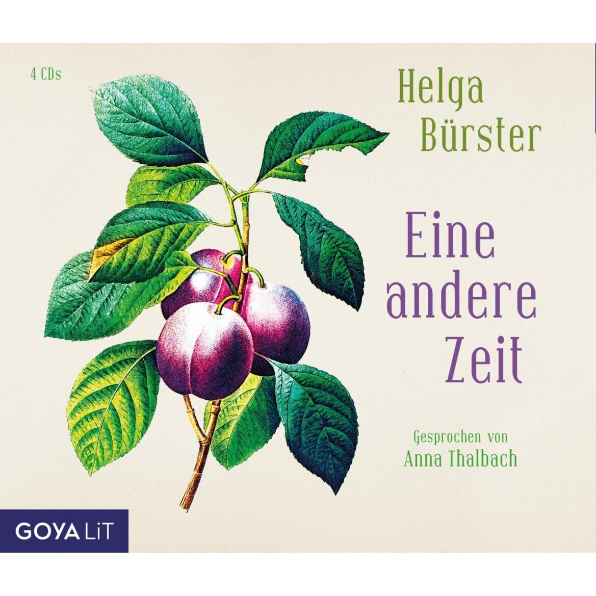 Bürster:Eine andere Zeit, Belletristik von Anna Thalbach, Helga Bürster