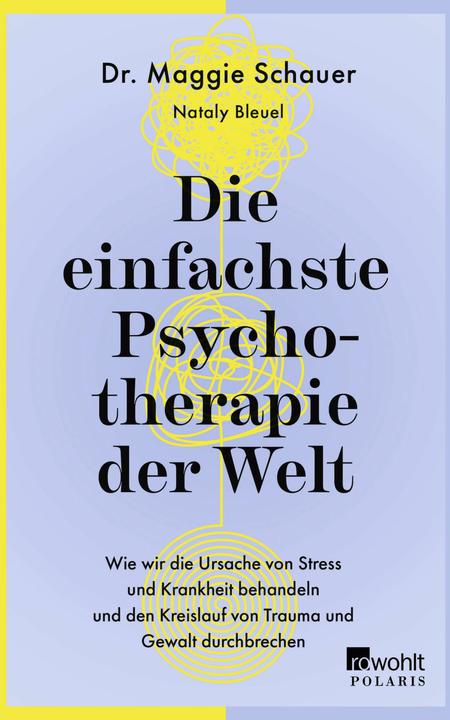 Die einfachste Psychotherapie der Welt (Tedesco, Maggie Schauer, 2024)